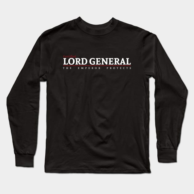 Certified - Lord General Long Sleeve T-Shirt by Exterminatus